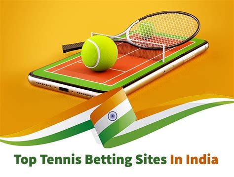 tennis betting india|Tennis Betting Sites in India .